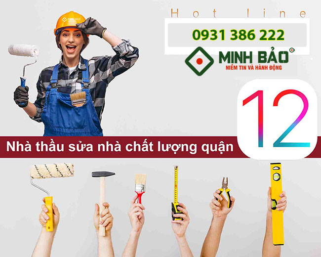 Nhà thầu sửa nhà quận 12 chất lượng