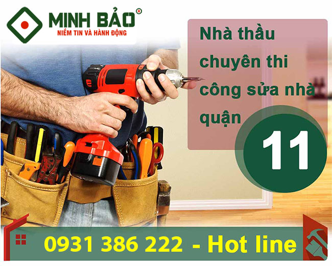 Nhà thầu chuyên thi công sửa nhà quận 11