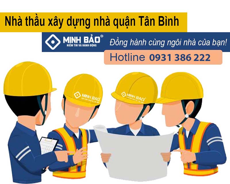 Minh Bảo - công ty xây nhà trọn gói quận Tân Bình chuyên nghiệp
