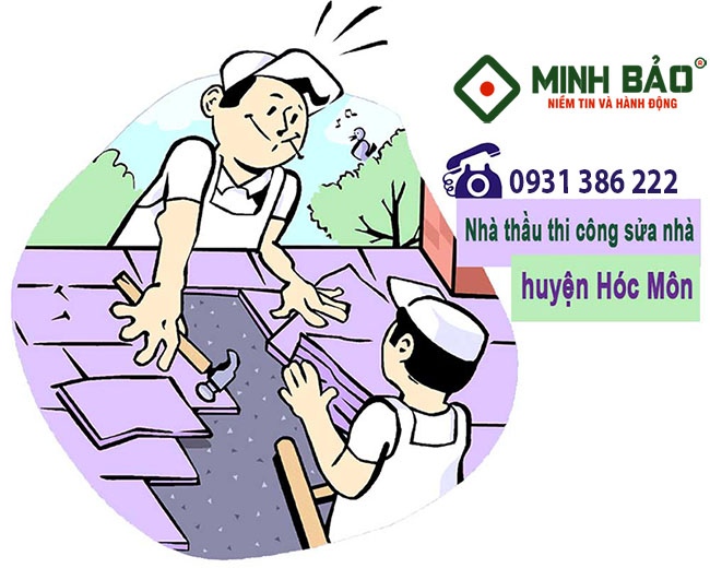 Nhà thầu thi công sửa nhà huyện Hóc Môn