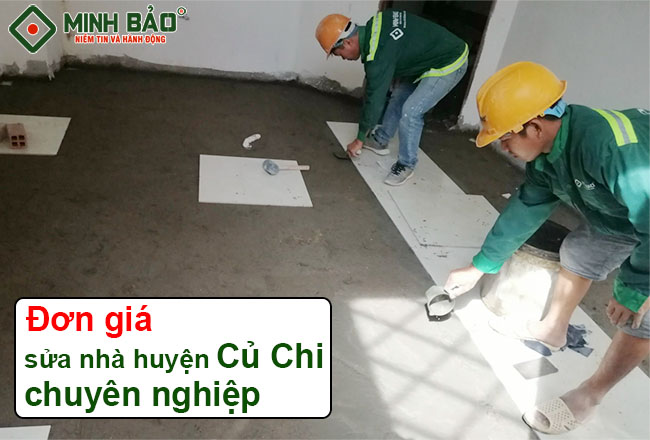 Đơn Giá Sửa Nhà Huyện Củ Chi Chuyên Nghiệp