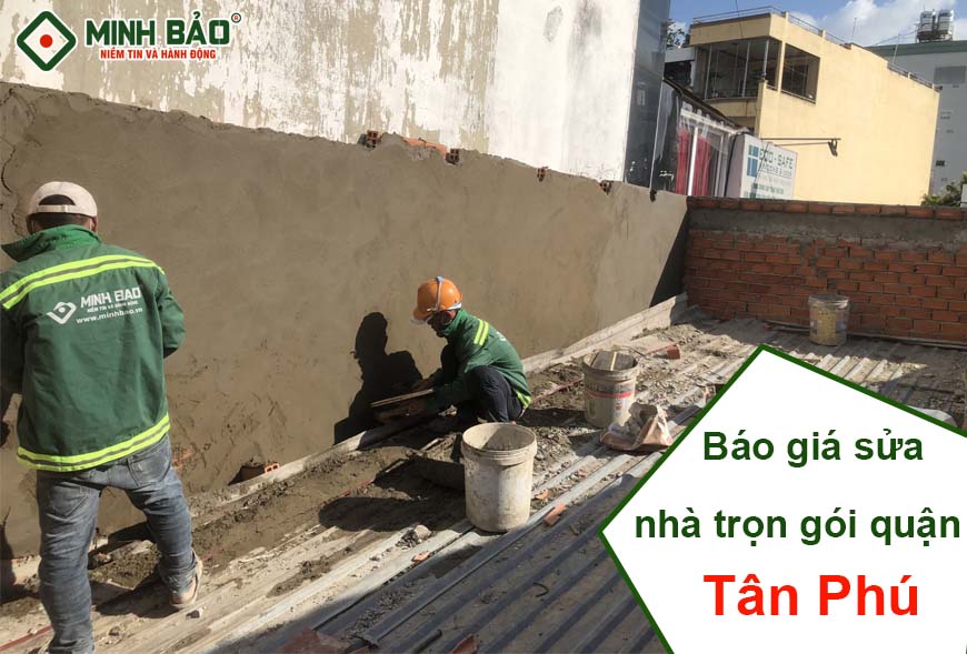 giá sửa nhà quận Tân Phú 
