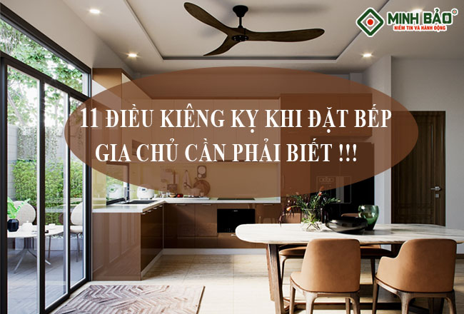 11 Điều Kiêng Kỵ Khi Đặt Bếp Gia Chủ Cần Phải Biết