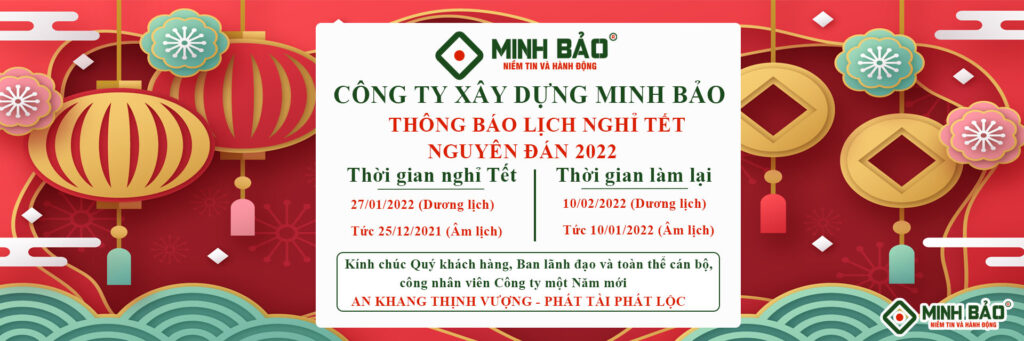 Lịch nghỉ tết 2022 - Xây Dựng Minh Bảo