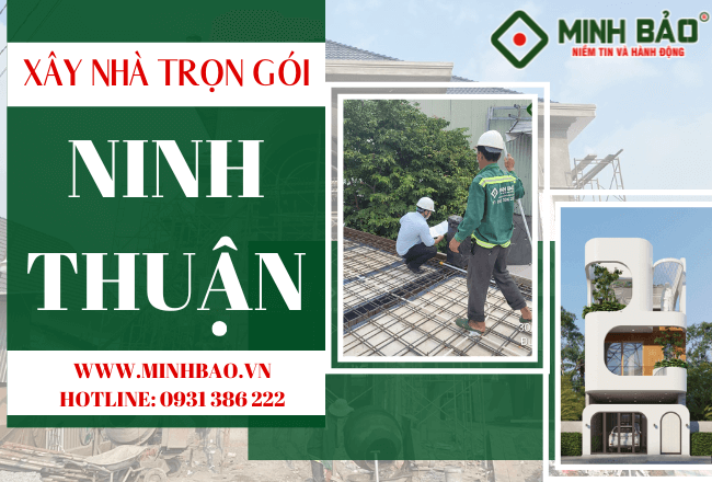 Tìm Hiểu Về Giá Xây Nhà Trọn Gói Ninh Thuận