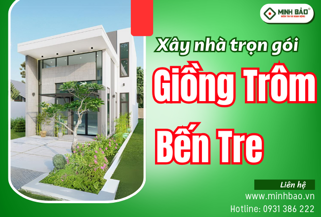 Báo Giá Xây Nhà Trọn Gói Huyện Giồng Trôm Bến Tre