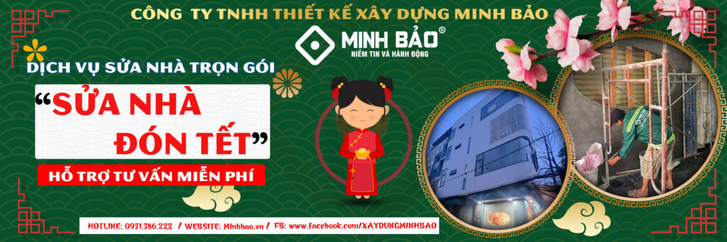 SỬA NHÀ ĐÓN TẾT - DỊCH VỤ SỬA NHÀ TRỌN GÓI UY TÍN TẠI TP HCM