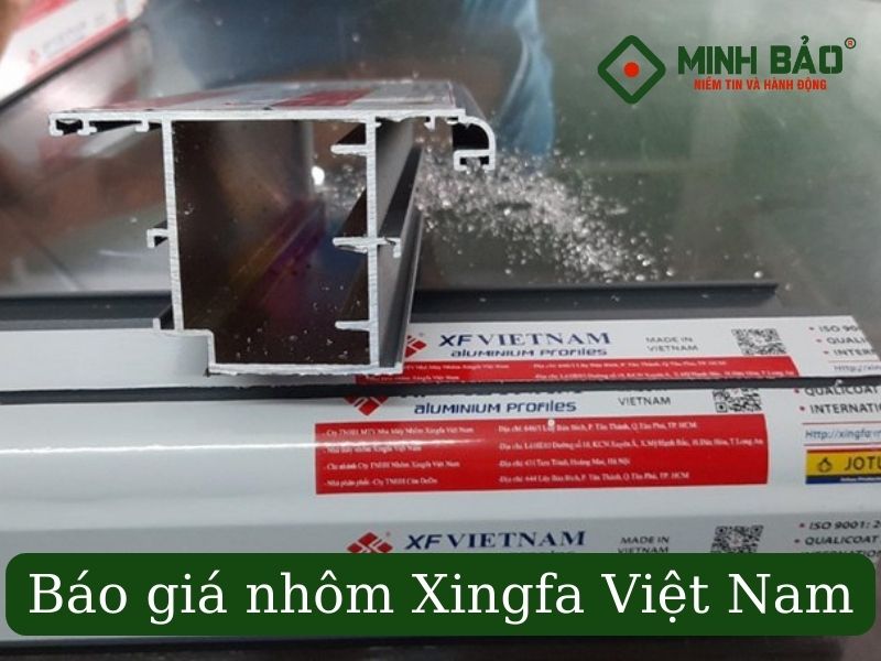Tham khảo bảng giá nhôm Xingfa Việt Nam