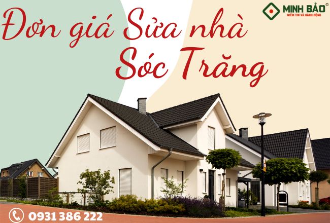 Bảng Báo Giá Sửa Chữa Nhà Sóc Trăng Chi Tiết Nhất 2025