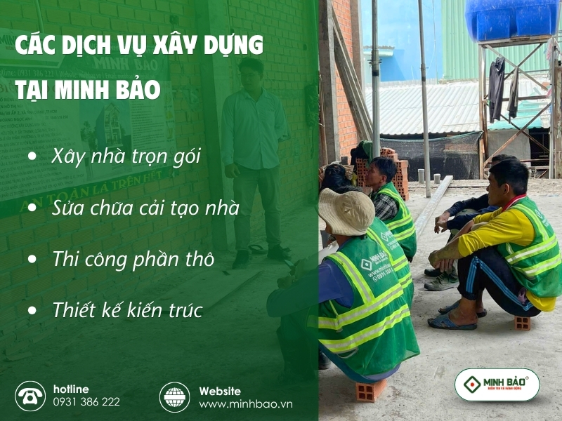 Các dịch vụ xây dựng chính tại Minh Bảo