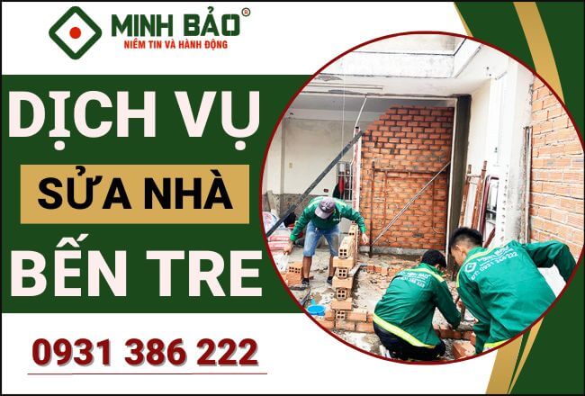 Sửa Nhà Tại Bến Tre – Nhà Thầu Sửa Nhà Trọn Gói Uy Tín