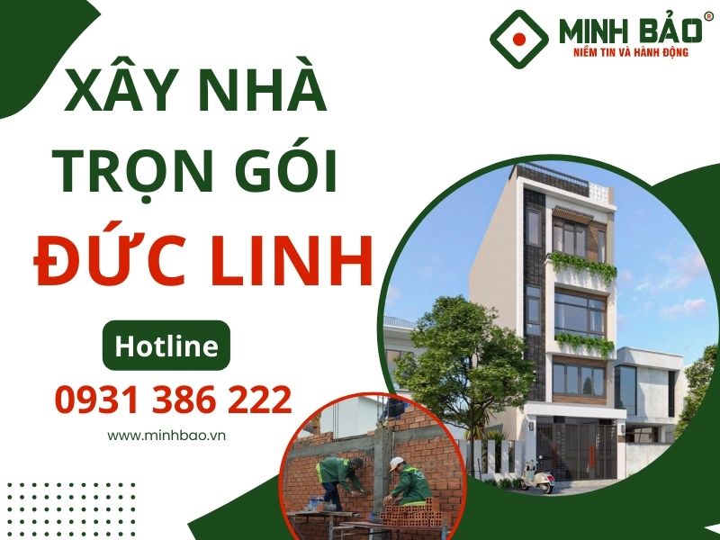 Minh Bảo - Đơn vị cung cấp dịch vụ xây nhà trọn gói 