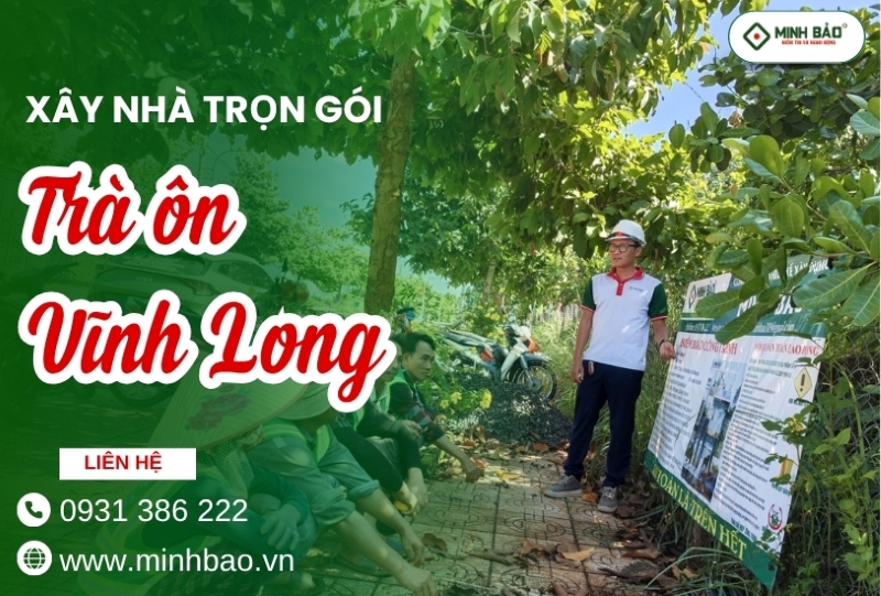 Dịch vụ xây nhà trọn gói huyện Trà Ôn Vĩnh Long và ưu điểm của nó