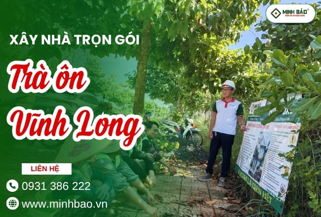 BÁO GIÁ XÂY NHÀ TRỌN GÓI HUYỆN TRÀ ÔN VĨNH LONG MỚI NHẤT