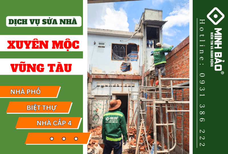 Minh Bảo - Thầu sửa nhà huyện Xuyên Mộc Vũng Tàu