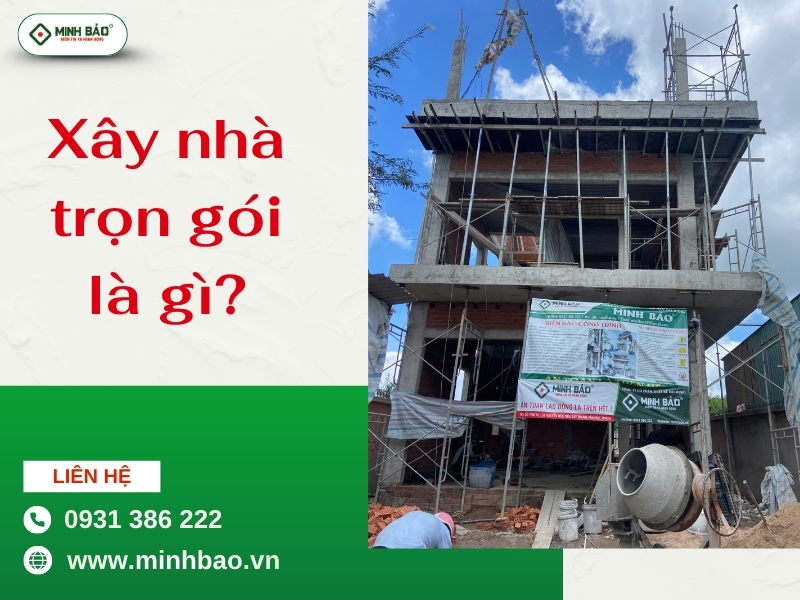 Thế nào là xây nhà trọn gói
