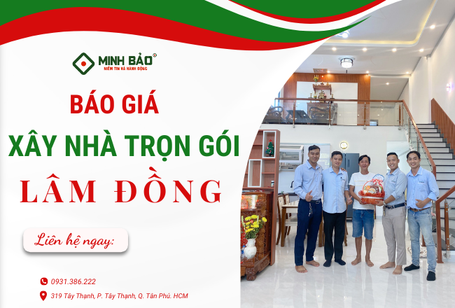 Báo Giá Xây Nhà Trọn Gói Lâm Đồng Mới Nhất