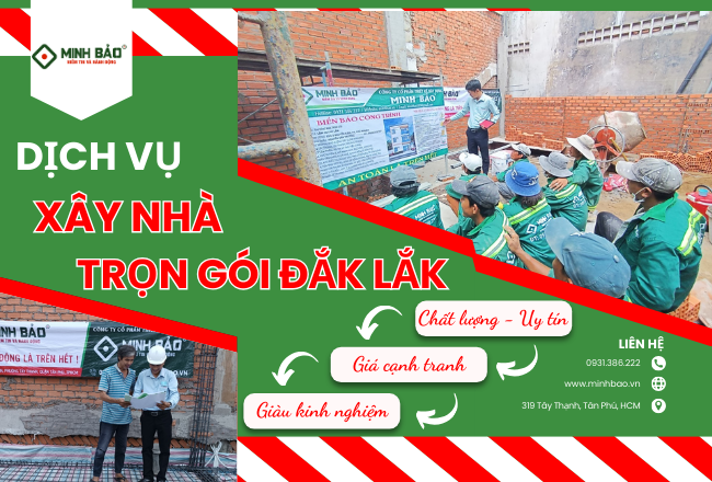 Dịch Vụ Xây Nhà Trọn Gói Đắk Lắk Chất Lượng