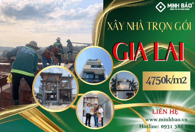 Báo Giá Xây Nhà Trọn Gói Gia Lai Từ Xây Dựng Minh Bảo