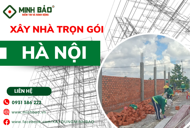 Báo Giá Xây Nhà Trọn Gói Hà Nội Mới Nhất