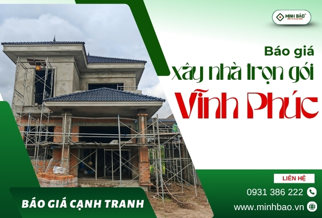 Dịch Vụ Xây Nhà Trọn Gói Vĩnh Phúc Chất Lượng