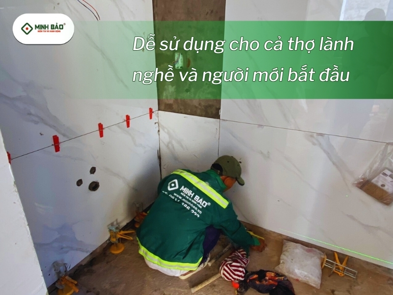 Dễ dàng sử dụng