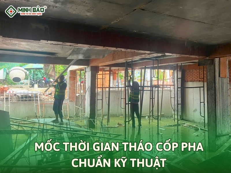 Mốc thời gian tháo cốp pha chuẩn kỹ thuật