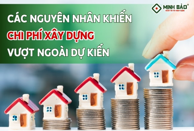 Các Nguyên Nhân Khiến Chi Phí Xây Dựng Phát Sinh Ngoài Dự Kiến