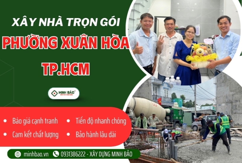 Dịch vụ xây nhà trọn gói phường Xuân Hòa HCM