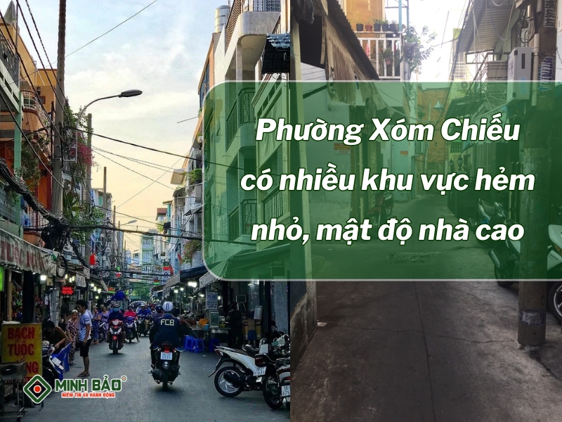 Phường xóm chiếu có mật độ nhà cao