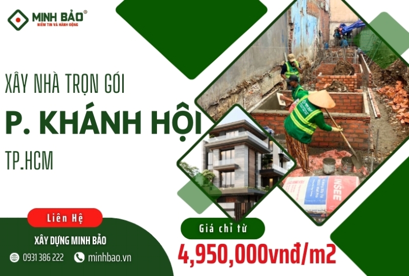 Tìm hiểu dịch vụ xây nhà trọn gói phường Khánh Hội HCM