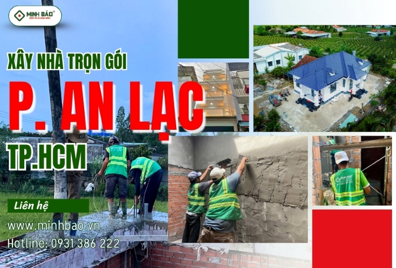 Dịch vụ xây nhà trọn gói phường An Lạc HCM
