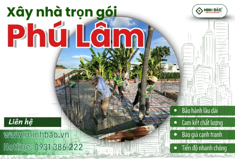 Dịch vụ xây nhà trọn gói phường Phú Lâm HCM
