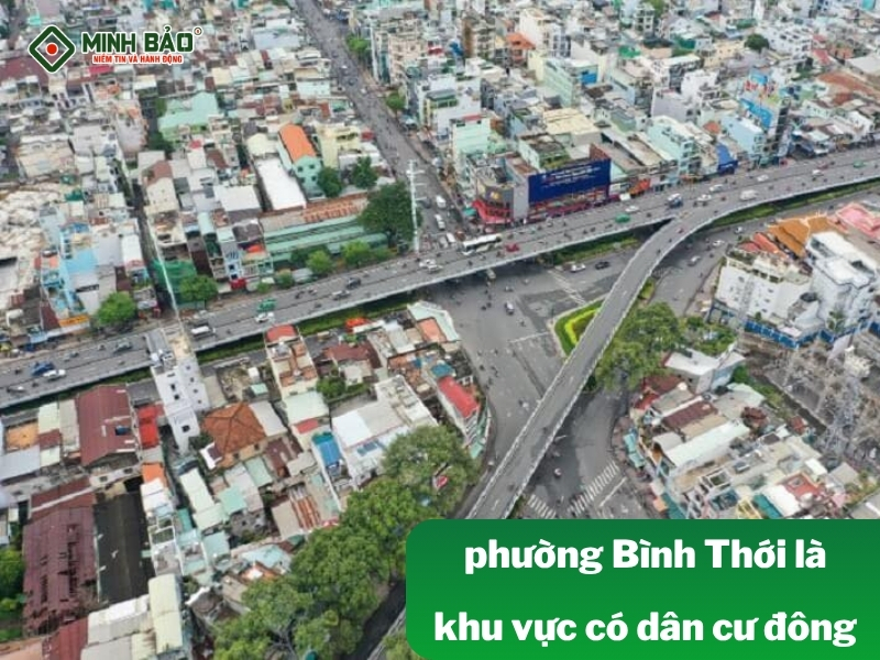 Phường Bình Thới là khu vực có đông dân cư