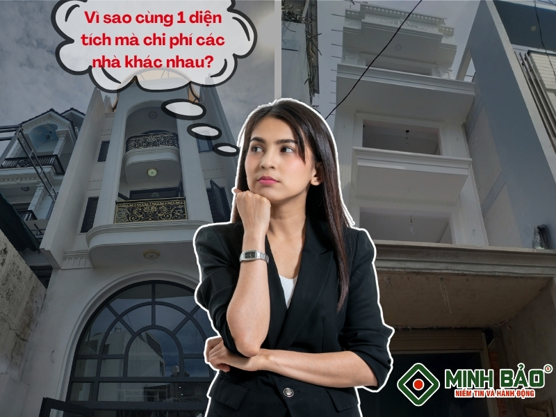 Vì sao cùng 1 diện tích mà chi phí xây dựng các nhà lại khác nhau/