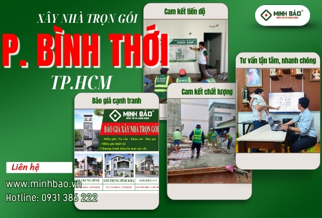 Báo Giá Xây Nhà Trọn Gói Phường Bình Thới HCM Mới Nhất