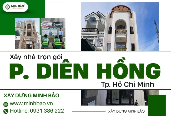 Báo Giá Xây Nhà Trọn Gói Phường Diên Hồng HCM Chi Tiết
