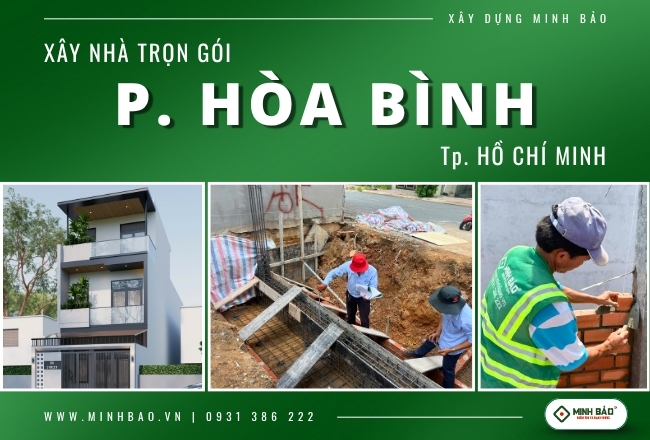 Xây Nhà Trọn Gói Phường Hòa Bình HCM Uy Tín