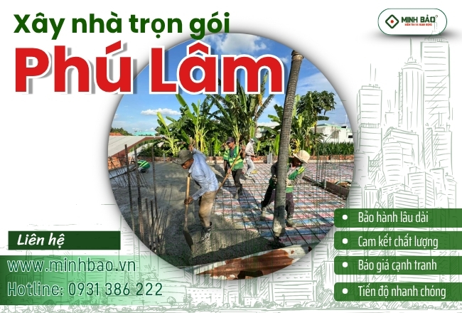 Tìm Hiểu Dịch Vụ Xây Nhà Trọn Gói Phường Phú Lâm HCM