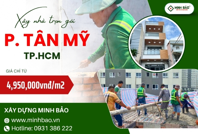 Cập Nhật Báo Giá Xây Nhà Trọn Gói Phường Tân Mỹ HCM