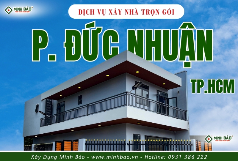 Dịch vụ xây nhà trọn gói phường Đức Nhuận HCM