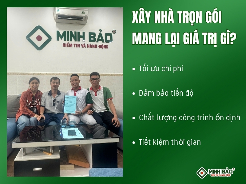 Giá trị mà xây nhà trọn gói mang lại