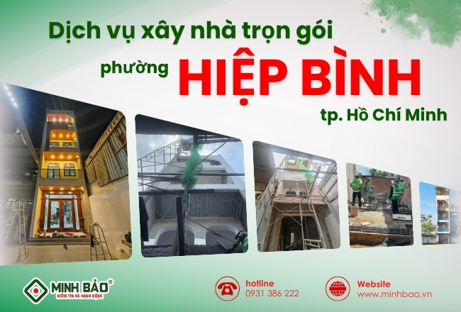 Dịch Vụ Xây Nhà Trọn Gói Phường Hiệp Bình HCM Uy Tín