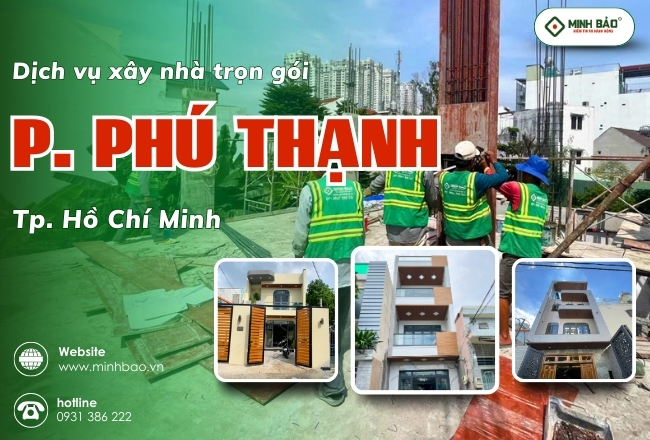 Báo Giá Xây Nhà Trọn Gói Phường Phú Thạnh HCM