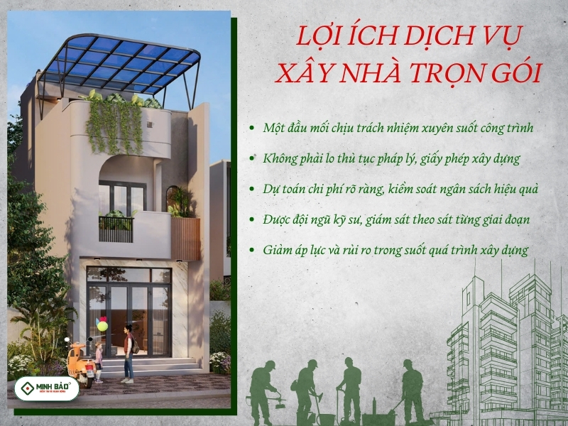 Lợi ích của dịch vụ xây nhà trọn gói
