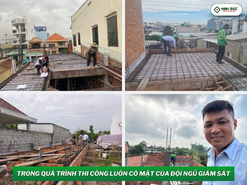 Trong quá trình thi công luôn có mặt của đội ngũ giám sát