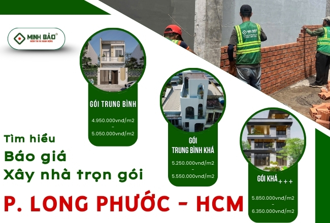 Công Ty Xây Nhà Trọn Gói Phường Long Phước HCM Uy Tín