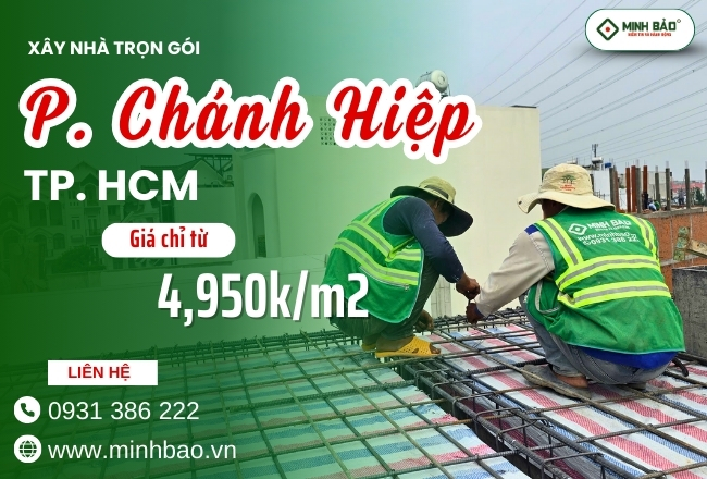 Xây Nhà Trọn Gói Phường Chánh Hiệp HCM Chất Lượng
