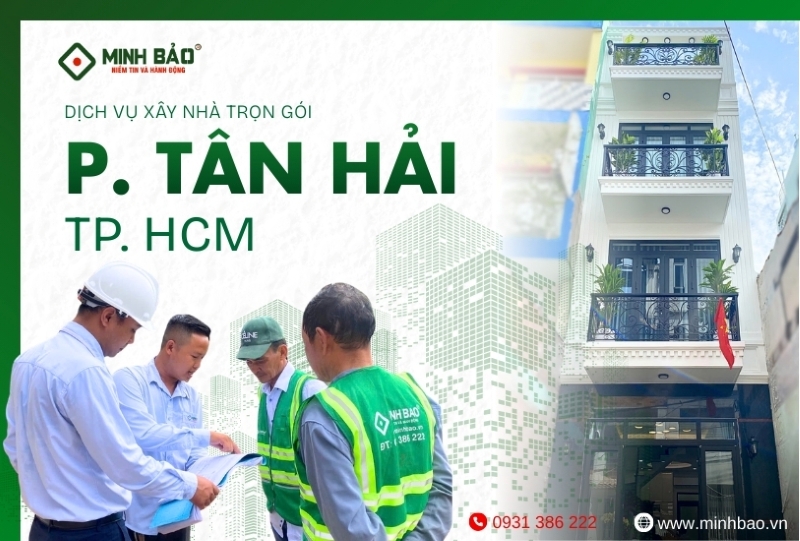 Dịch vụ xây nhà trọn gói phường Tân Hải HCM