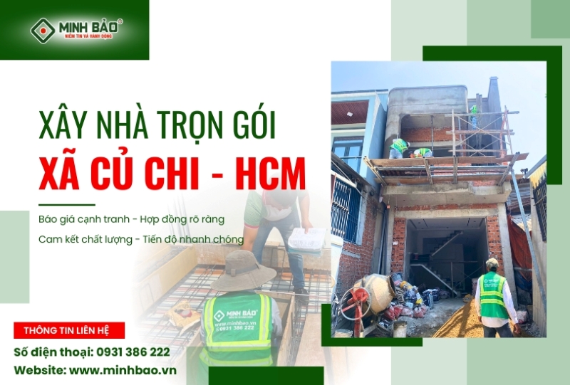 Dịch vụ xây nhà trọn gói xã Củ Chi HCM